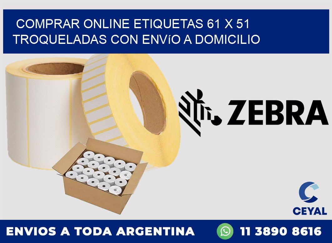 Comprar online etiquetas 61 x 51 troqueladas con envío a domicilio