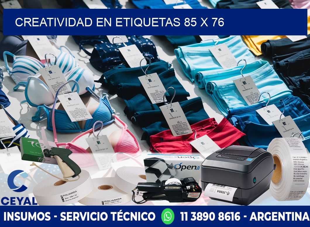 Creatividad en etiquetas 85 x 76