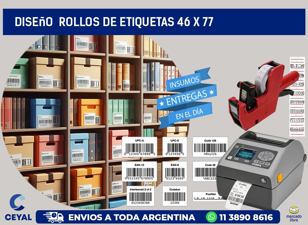 Diseño  ROLLOS DE ETIQUETAS 46 x 77