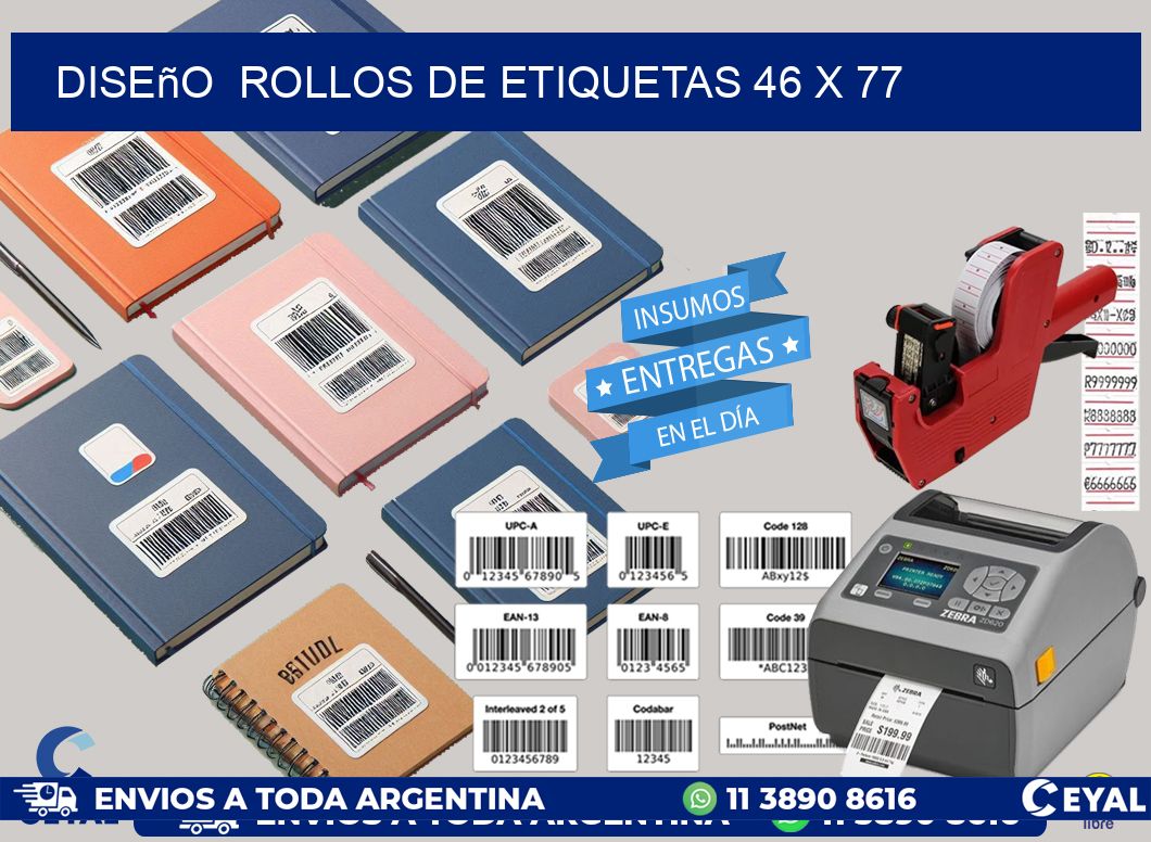 Diseño  ROLLOS DE ETIQUETAS 46 x 77