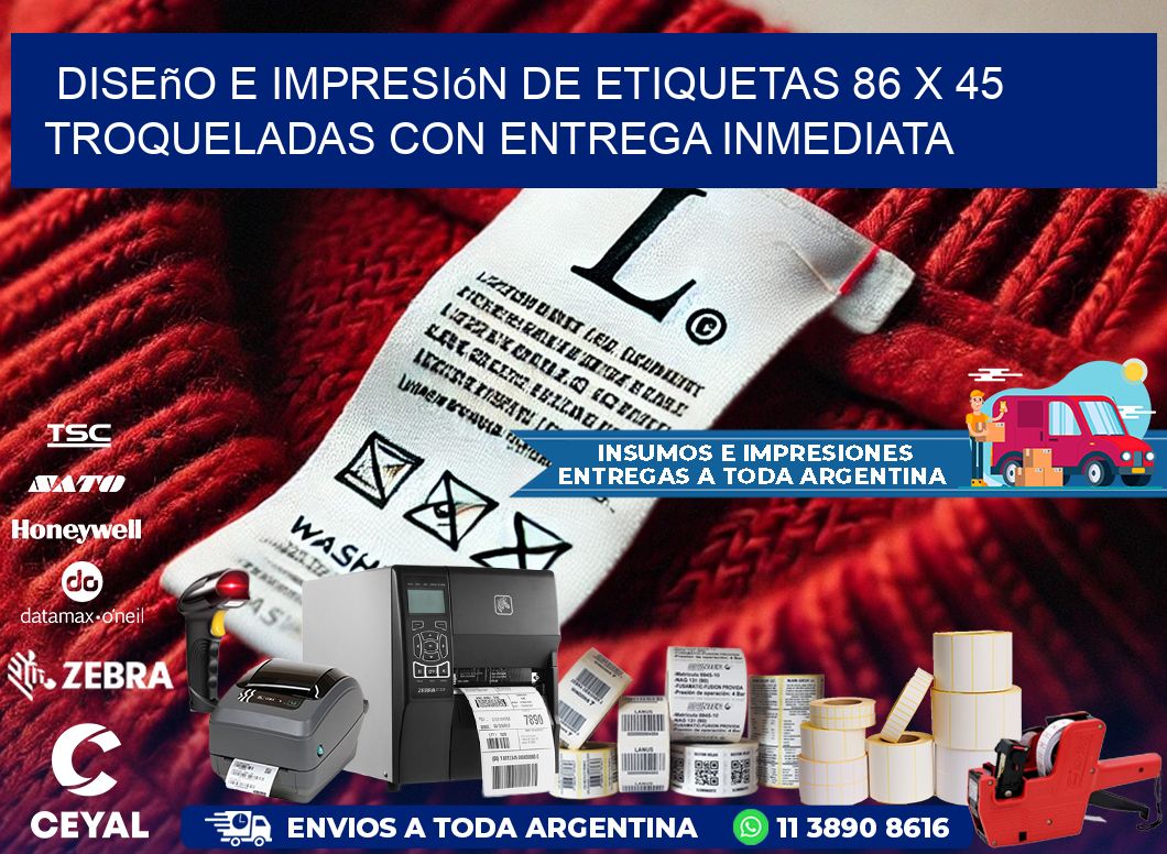 Diseño e impresión de etiquetas 86 x 45 troqueladas con entrega inmediata