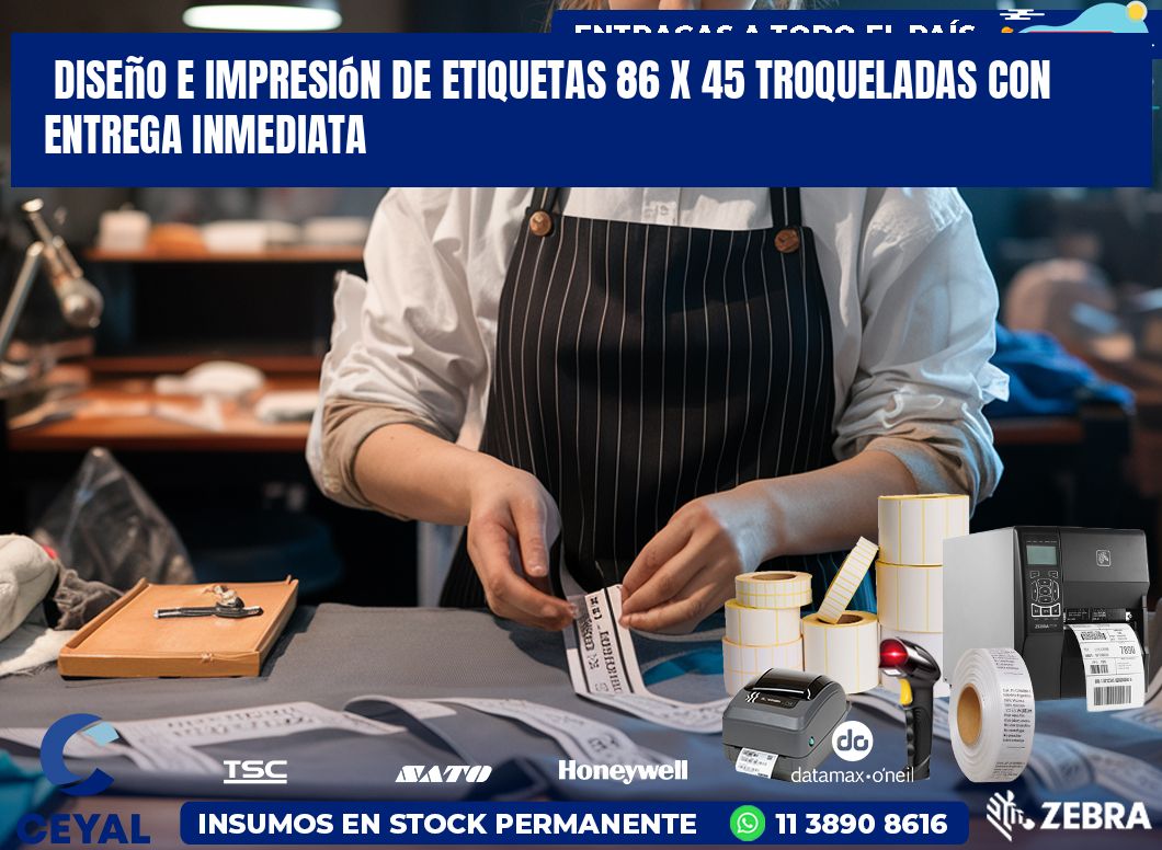 Diseño e impresión de etiquetas 86 x 45 troqueladas con entrega inmediata