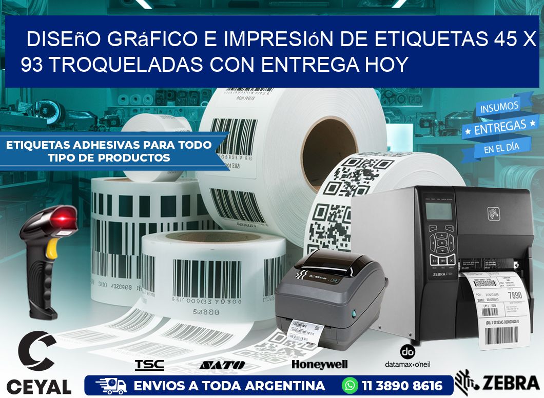 Diseño gráfico e impresión de etiquetas 45 x 93 troqueladas con entrega hoy