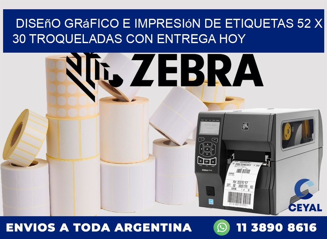 Diseño gráfico e impresión de etiquetas 52 x 30 troqueladas con entrega hoy