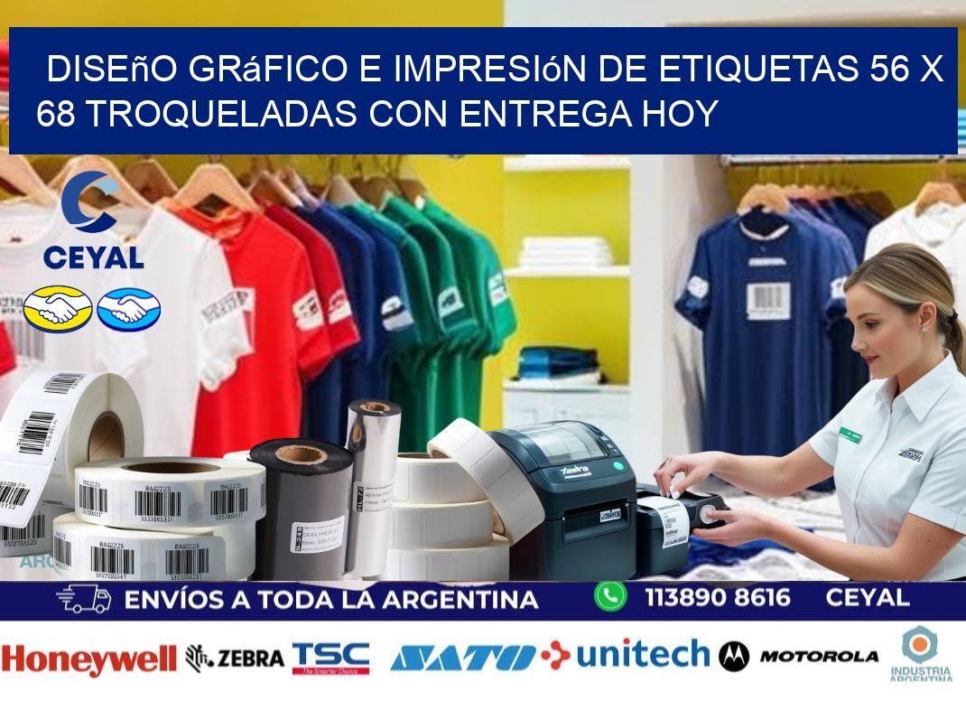 Diseño gráfico e impresión de etiquetas 56 x 68 troqueladas con entrega hoy