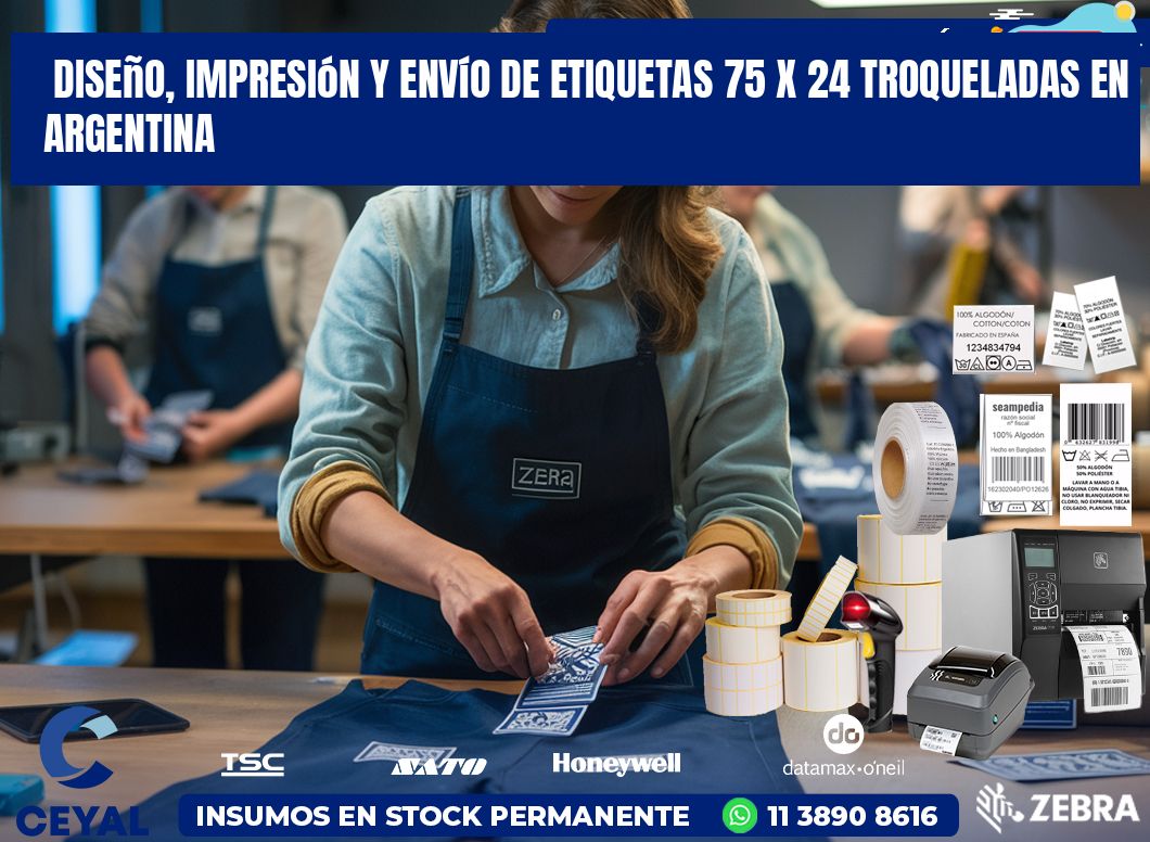 Diseño, impresión y envío de etiquetas 75 x 24 troqueladas en Argentina