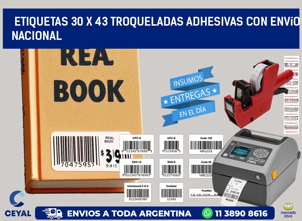 Etiquetas 30 x 43 troqueladas adhesivas con envío nacional