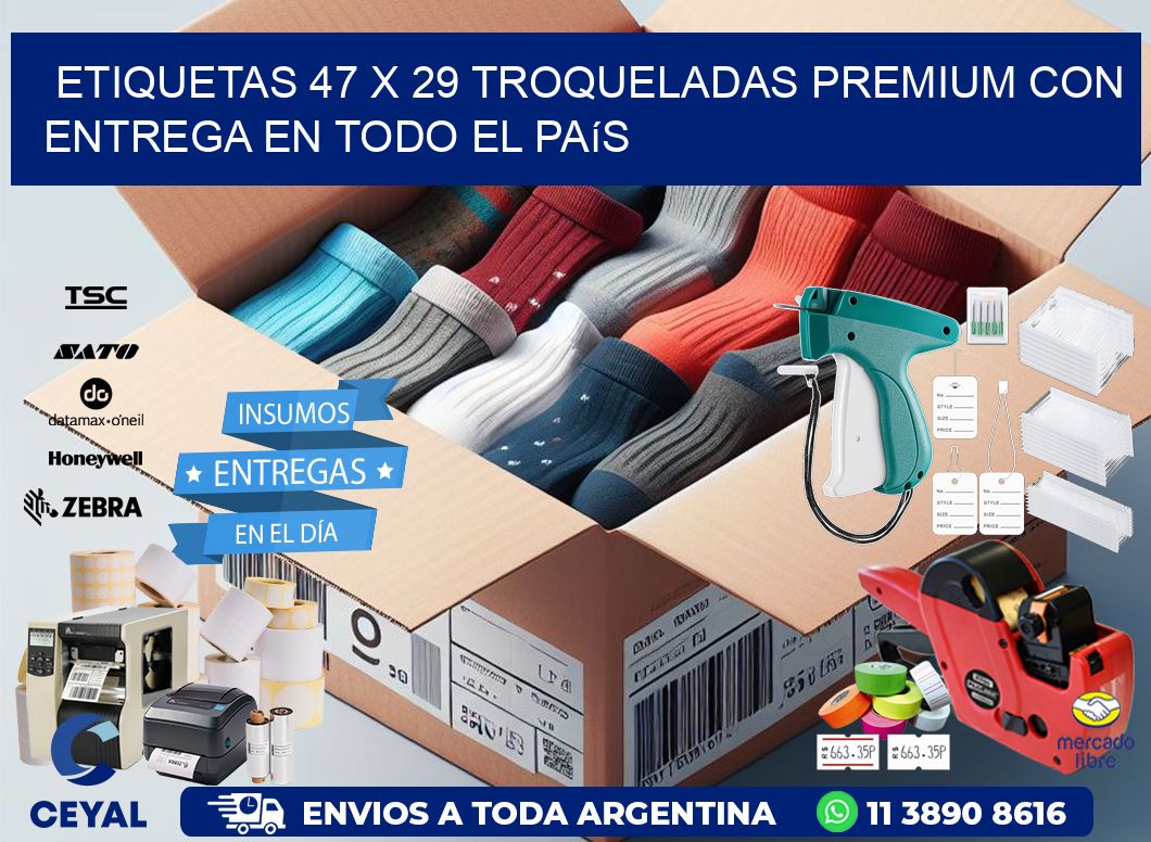 Etiquetas 47 x 29 troqueladas premium con entrega en todo el país