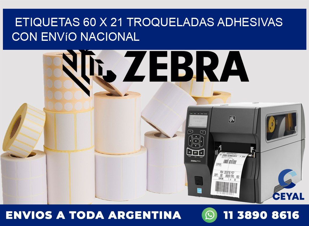 Etiquetas 60 x 21 troqueladas adhesivas con envío nacional
