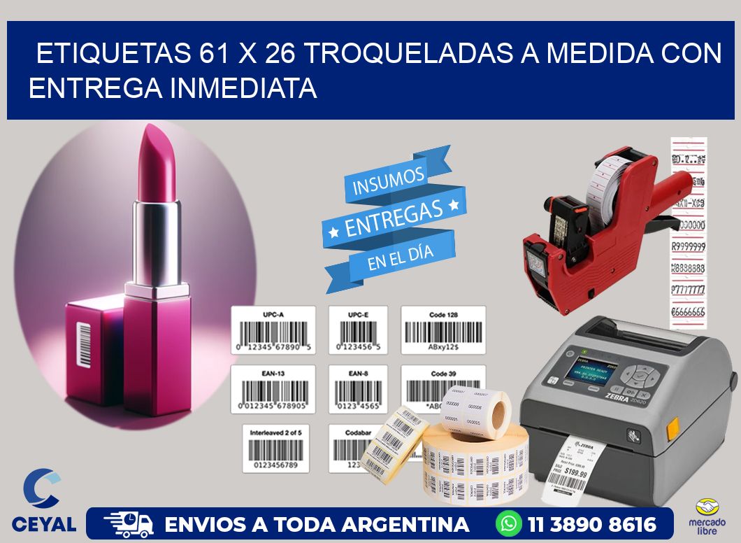 Etiquetas 61 x 26 troqueladas a medida con entrega inmediata