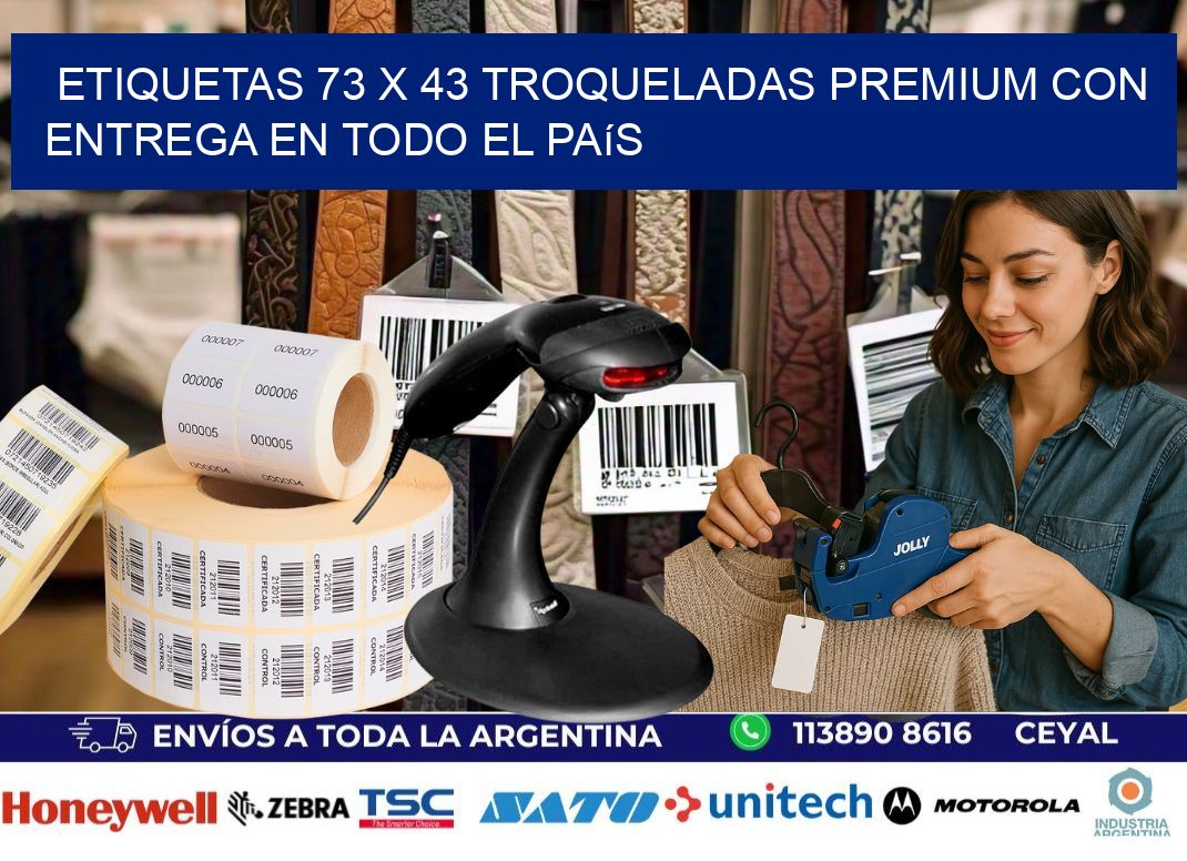 Etiquetas 73 x 43 troqueladas premium con entrega en todo el país
