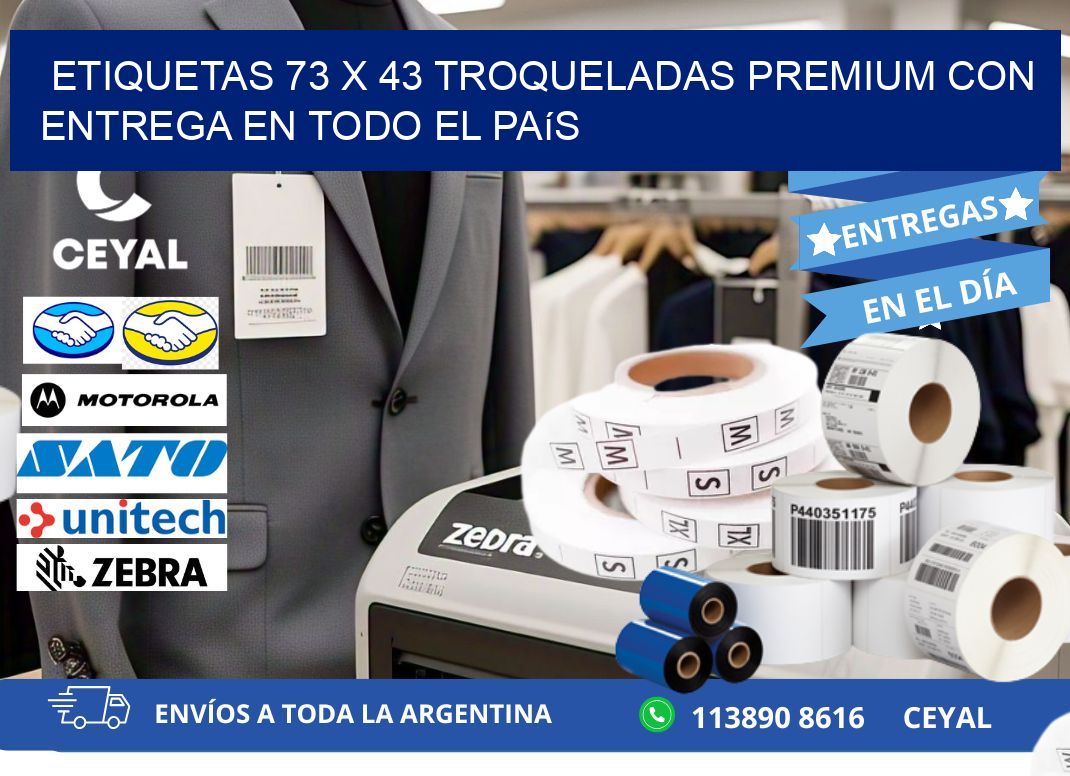 Etiquetas 73 x 43 troqueladas premium con entrega en todo el país
