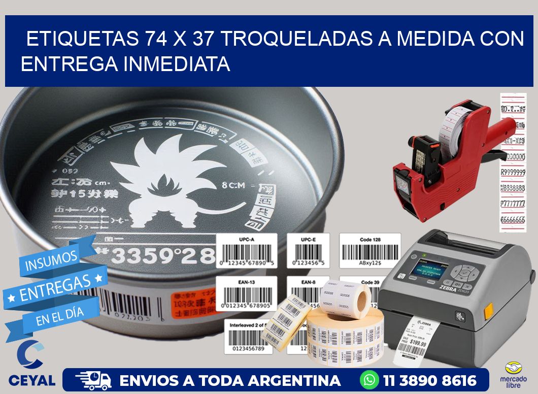 Etiquetas 74 x 37 troqueladas a medida con entrega inmediata