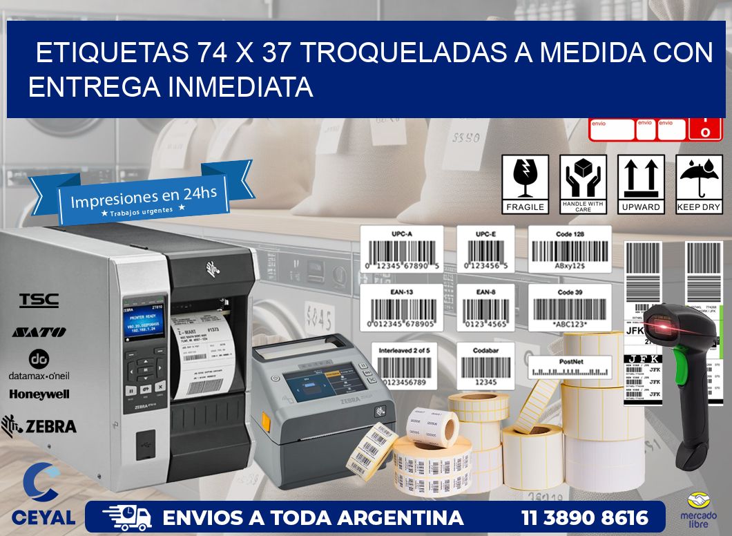 Etiquetas 74 x 37 troqueladas a medida con entrega inmediata