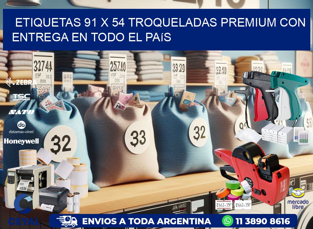 Etiquetas 91 x 54 troqueladas premium con entrega en todo el país