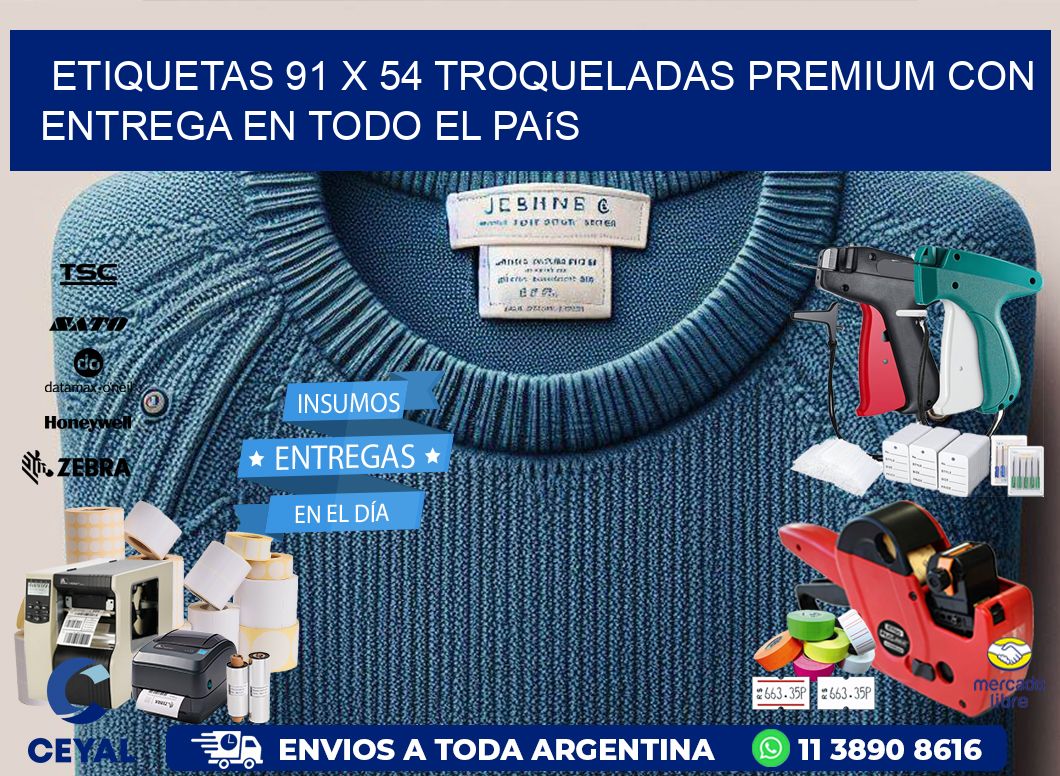 Etiquetas 91 x 54 troqueladas premium con entrega en todo el país