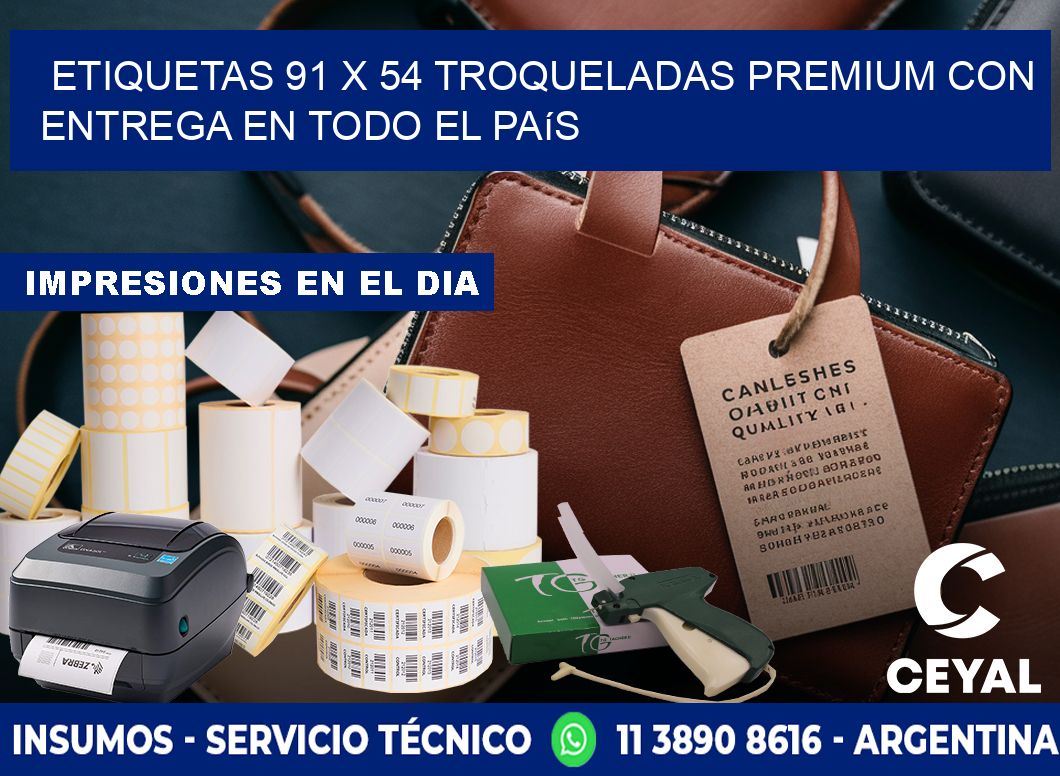 Etiquetas 91 x 54 troqueladas premium con entrega en todo el país