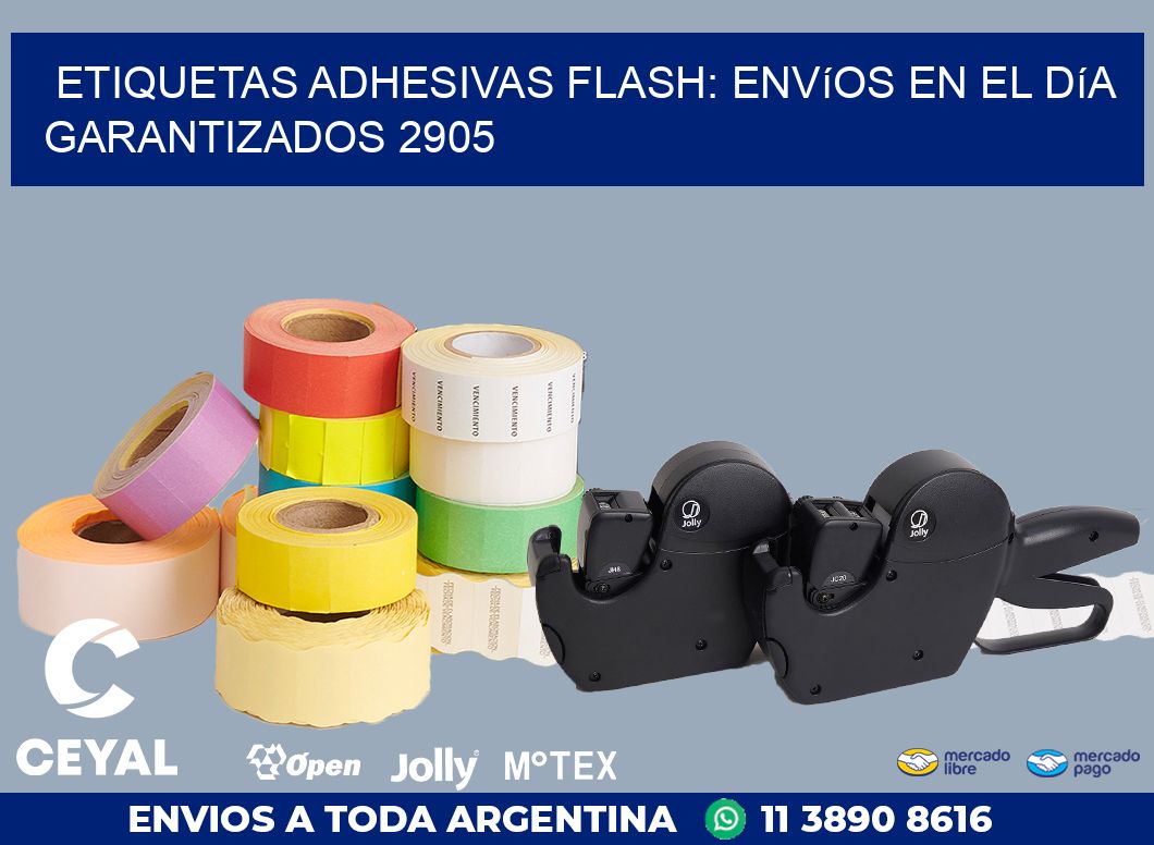 Etiquetas adhesivas Flash: Envíos en el Día Garantizados 2905