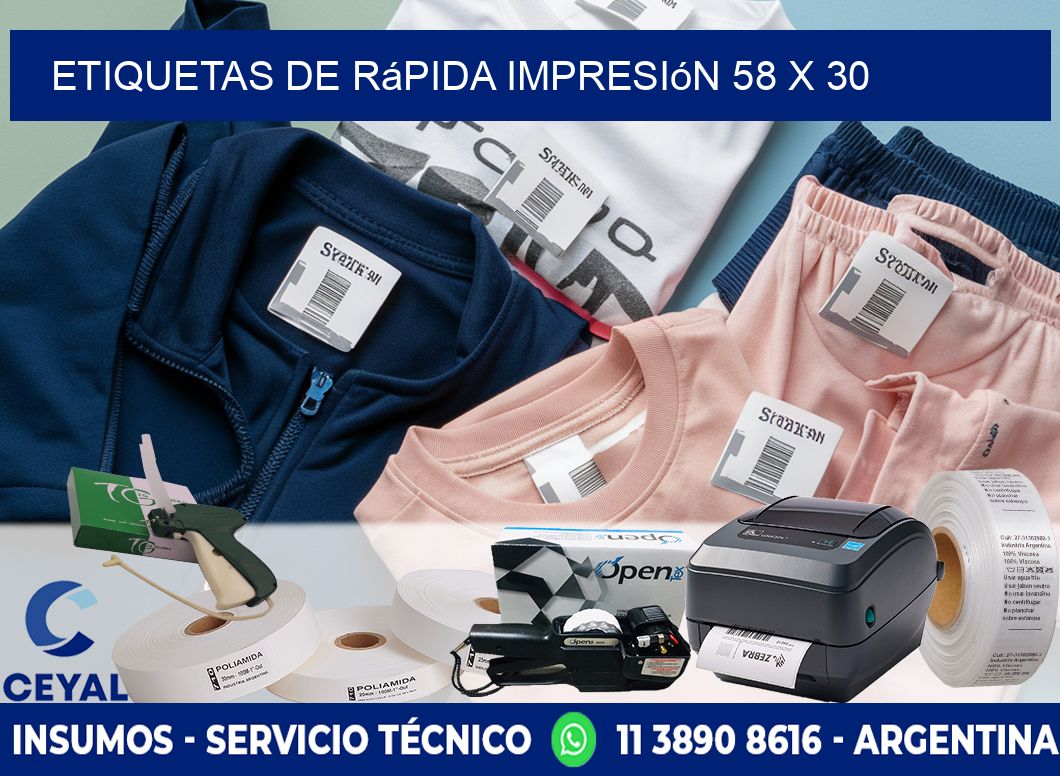 Etiquetas de rápida impresión 58 x 30