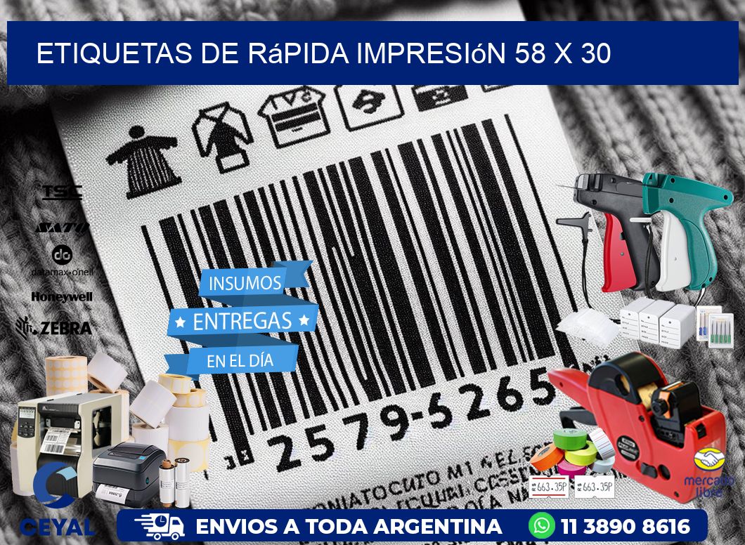 Etiquetas de rápida impresión 58 x 30