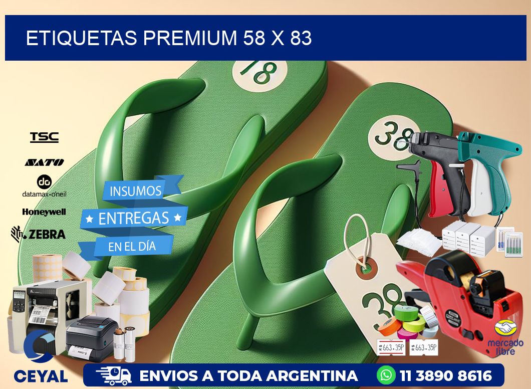 Etiquetas premium 58 x 83