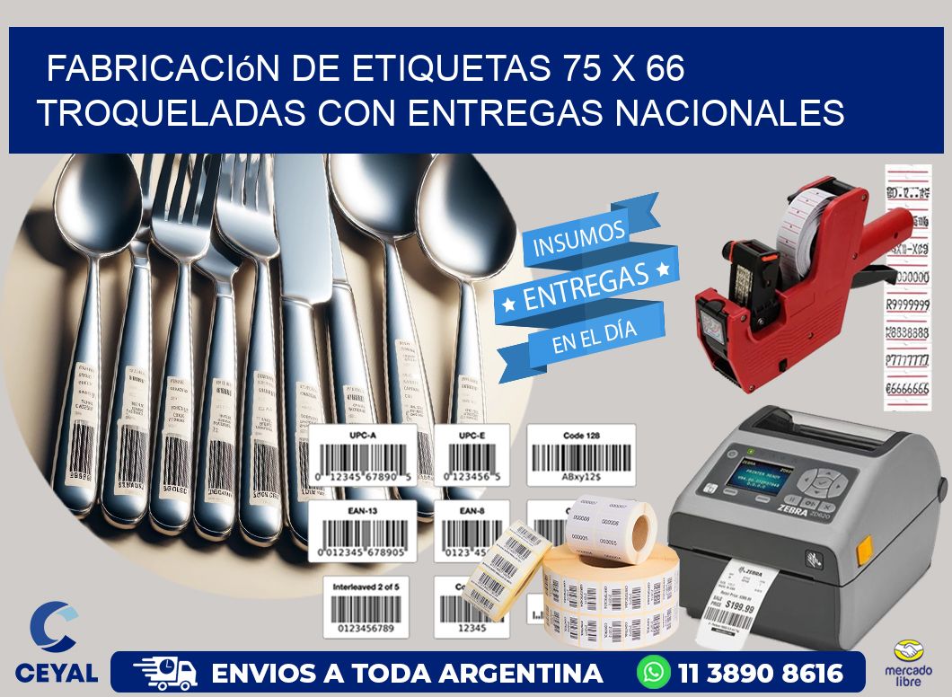 Fabricación de etiquetas 75 x 66 troqueladas con entregas nacionales