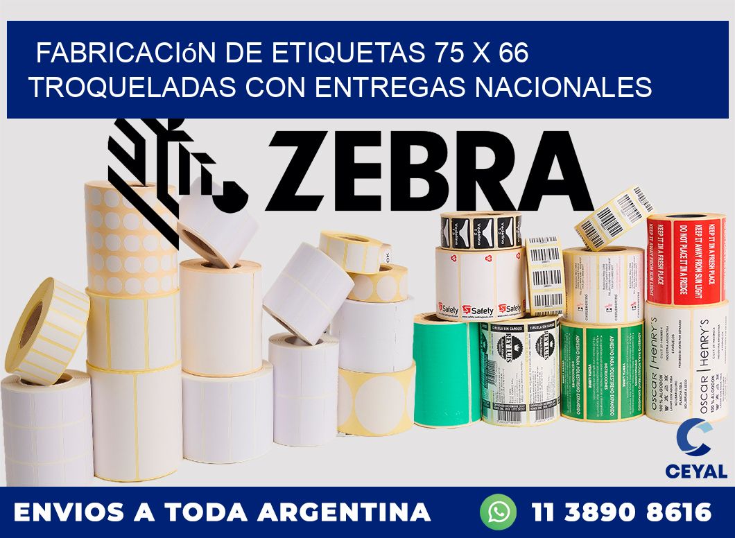 Fabricación de etiquetas 75 x 66 troqueladas con entregas nacionales