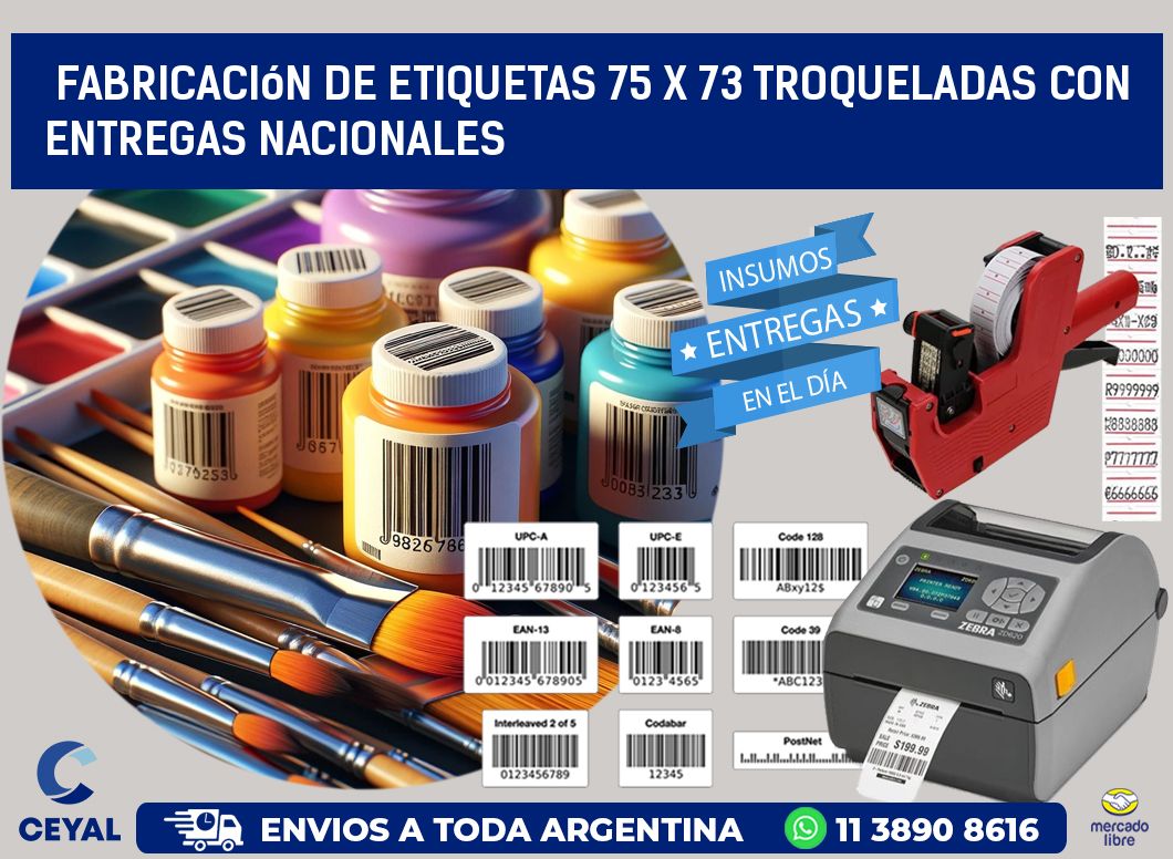 Fabricación de etiquetas 75 x 73 troqueladas con entregas nacionales