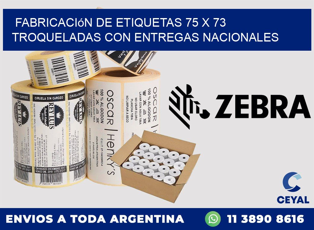 Fabricación de etiquetas 75 x 73 troqueladas con entregas nacionales