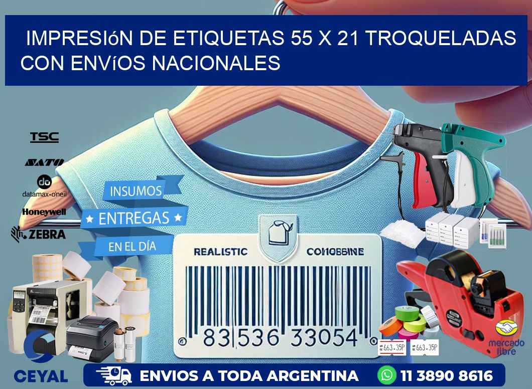 Impresión de etiquetas 55 x 21 troqueladas con envíos nacionales