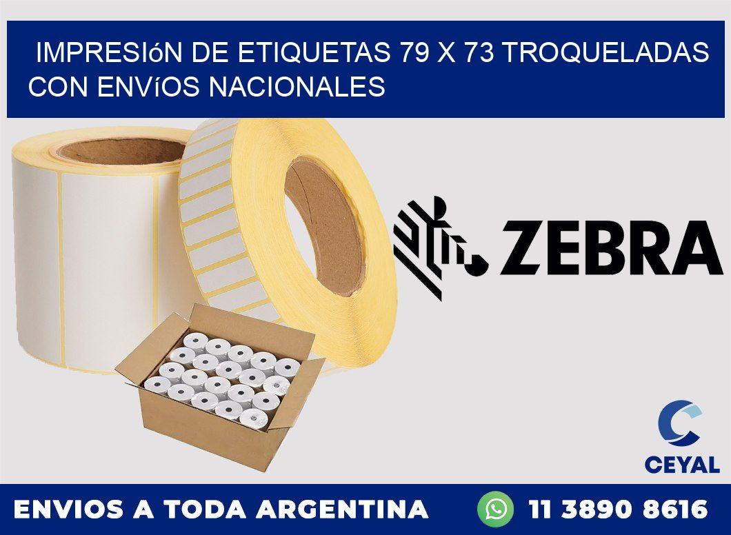 Impresión de etiquetas 79 x 73 troqueladas con envíos nacionales