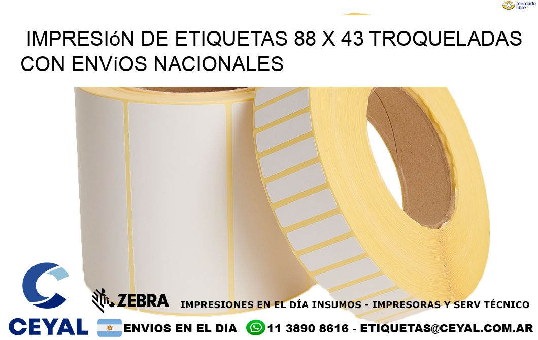 Impresión de etiquetas 88 x 43 troqueladas con envíos nacionales
