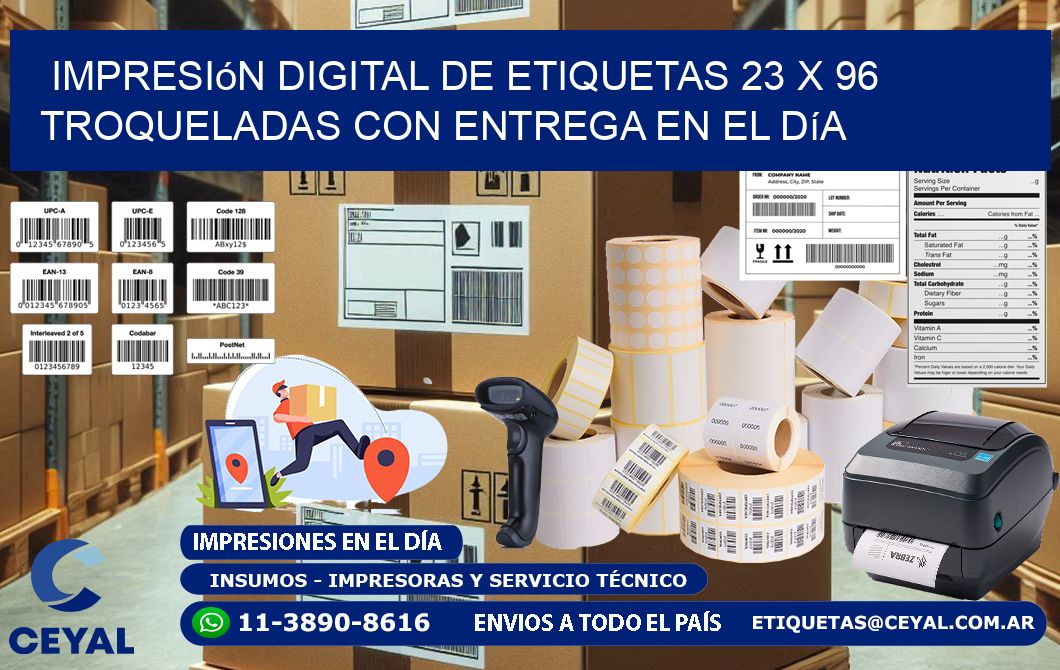 Impresión digital de etiquetas 23 x 96 troqueladas con entrega en el día