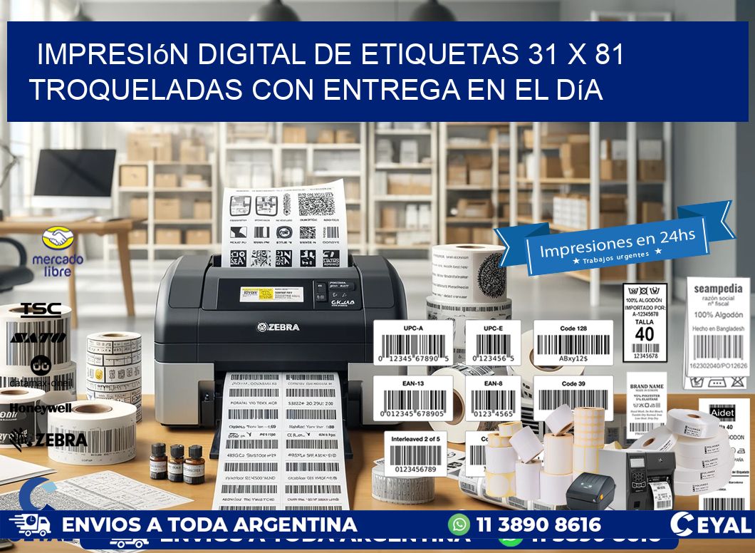 Impresión digital de etiquetas 31 x 81 troqueladas con entrega en el día