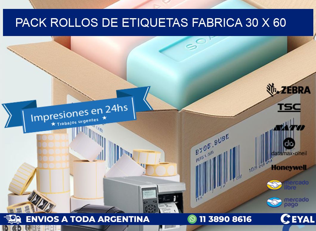 Pack ROLLOS DE ETIQUETAS FABRICA 30 x 60