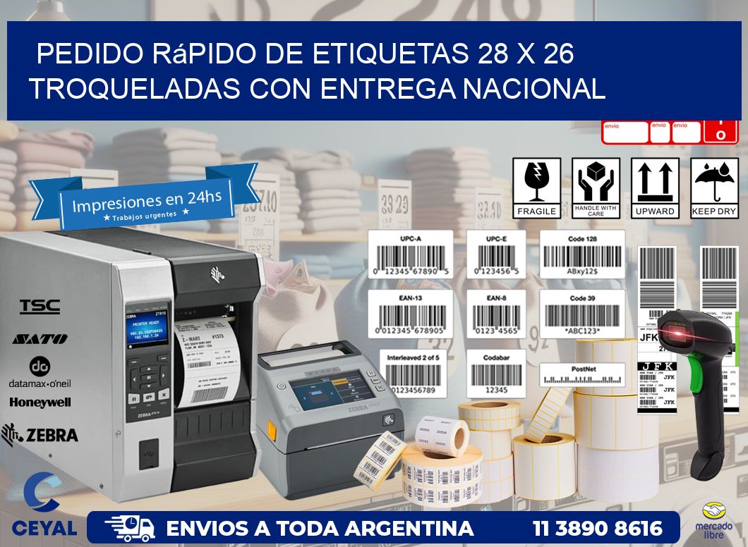 Pedido rápido de etiquetas 28 x 26 troqueladas con entrega nacional