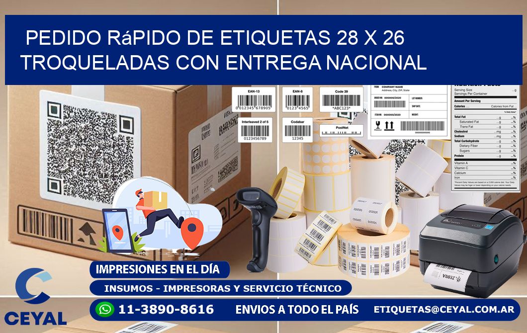 Pedido rápido de etiquetas 28 x 26 troqueladas con entrega nacional