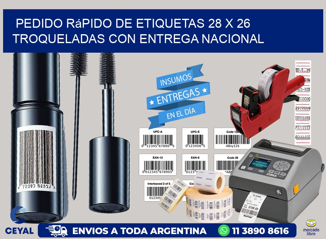 Pedido rápido de etiquetas 28 x 26 troqueladas con entrega nacional