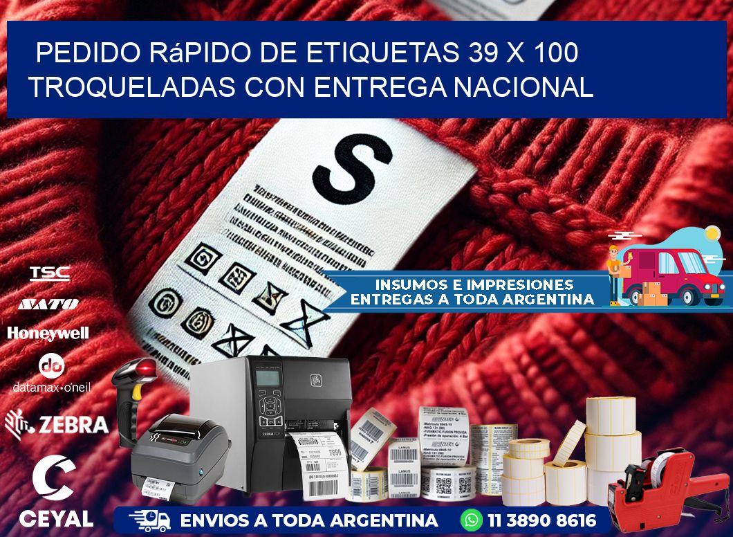 Pedido rápido de etiquetas 39 x 100 troqueladas con entrega nacional