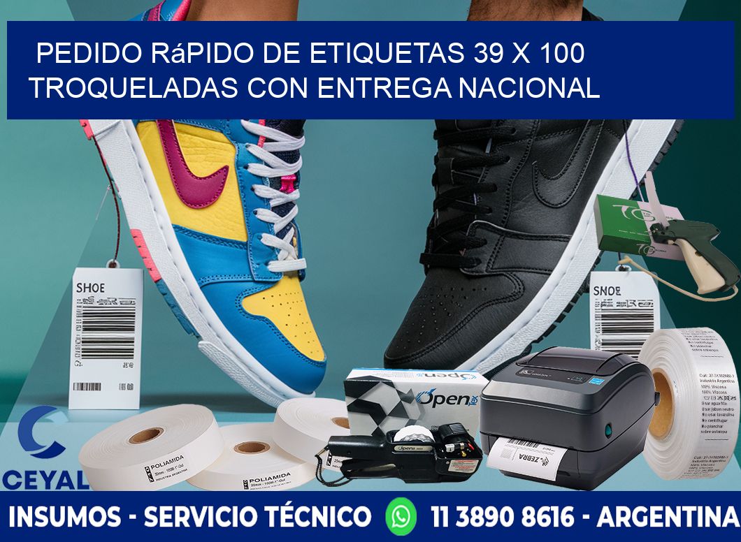 Pedido rápido de etiquetas 39 x 100 troqueladas con entrega nacional
