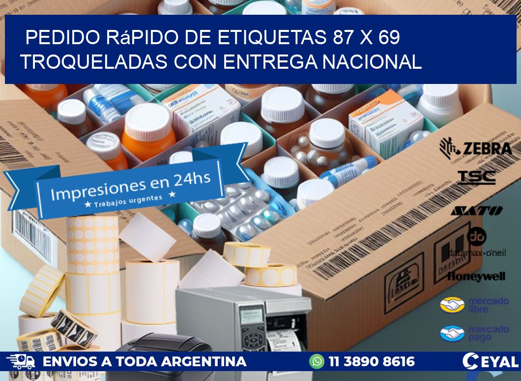 Pedido rápido de etiquetas 87 x 69 troqueladas con entrega nacional