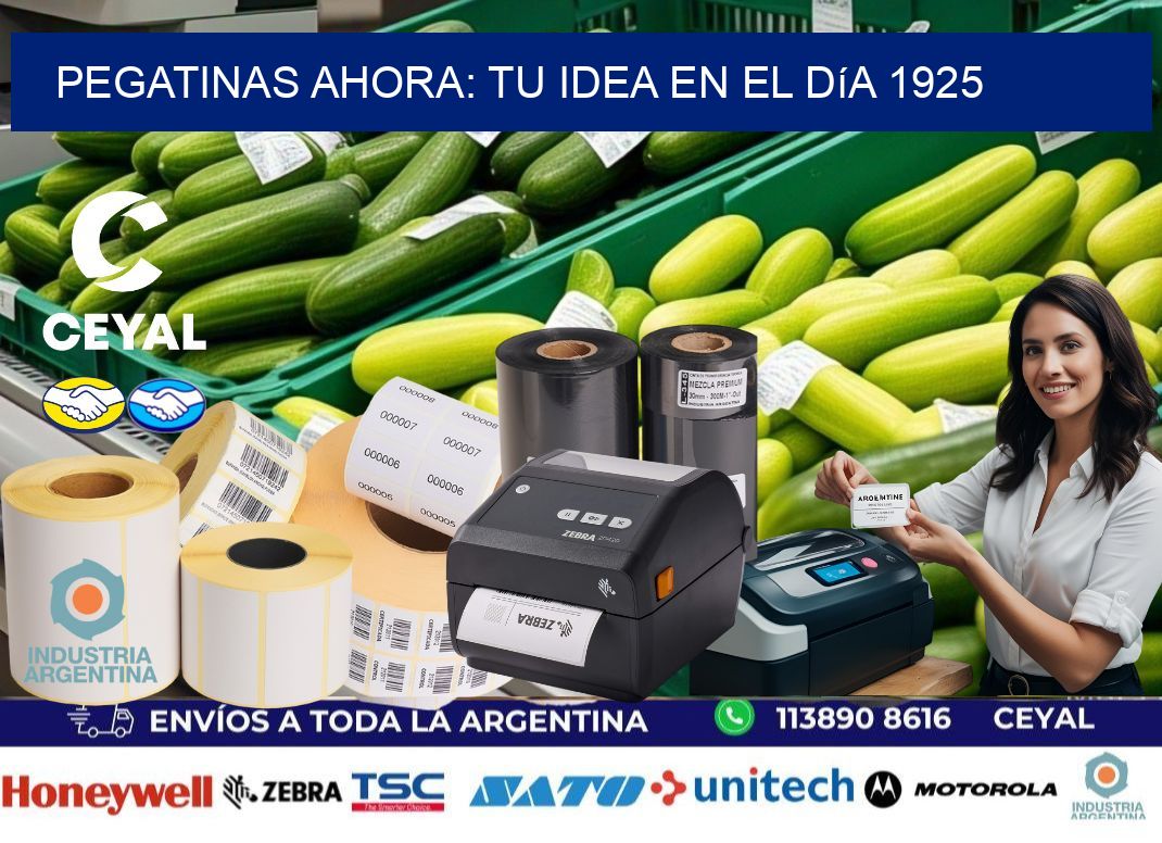 Pegatinas Ahora: Tu Idea en el Día 1925