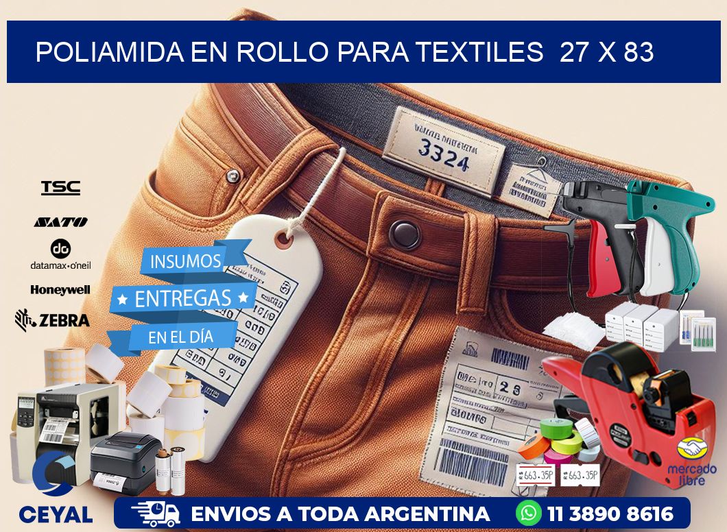 Poliamida en rollo para textiles  27 x 83