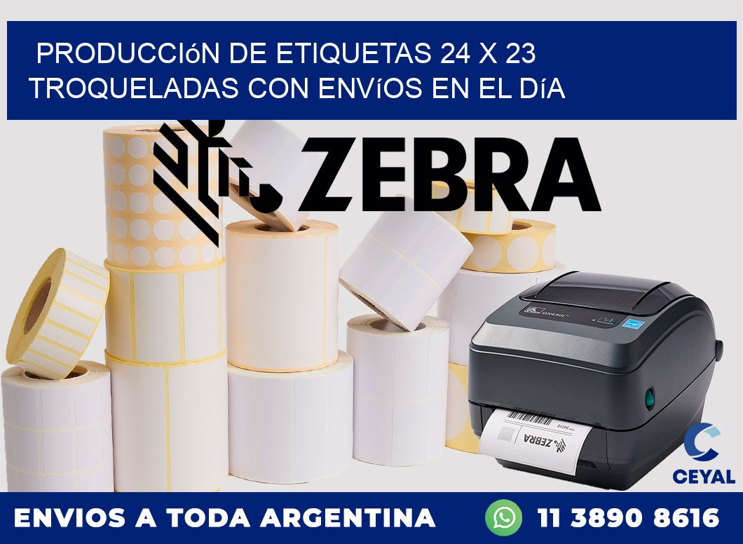 Producción de etiquetas 24 x 23 troqueladas con envíos en el día