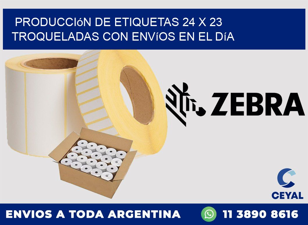 Producción de etiquetas 24 x 23 troqueladas con envíos en el día