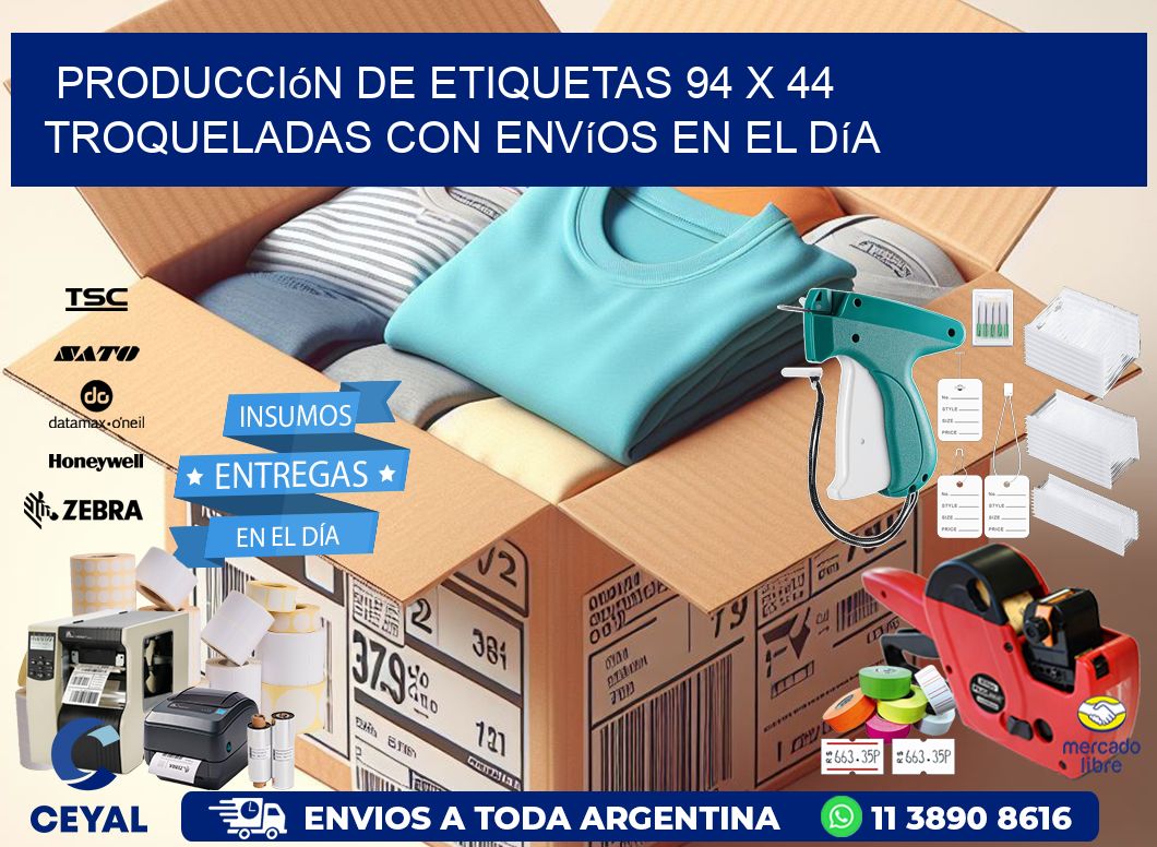 Producción de etiquetas 94 x 44 troqueladas con envíos en el día