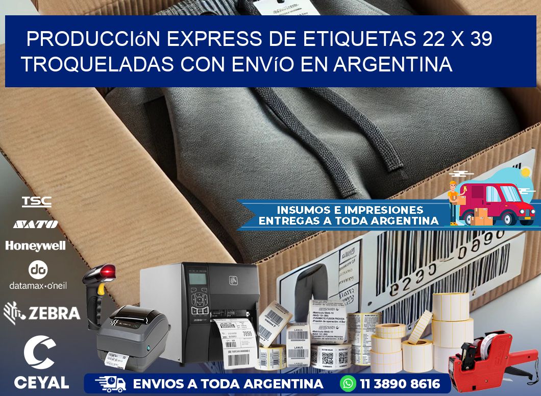 Producción express de etiquetas 22 x 39 troqueladas con envío en Argentina