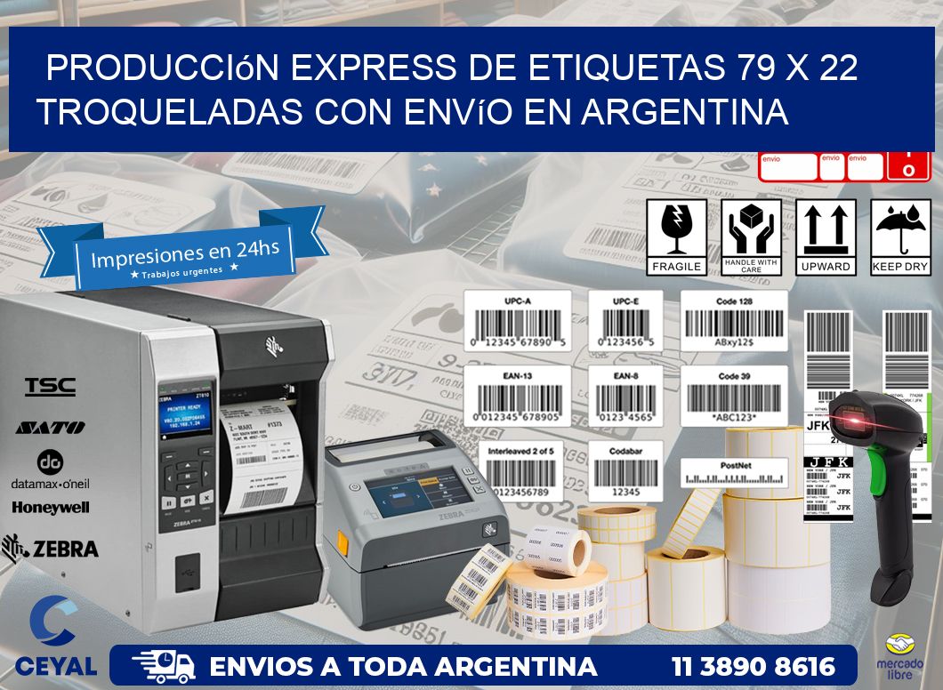 Producción express de etiquetas 79 x 22 troqueladas con envío en Argentina