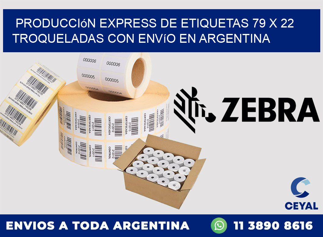 Producción express de etiquetas 79 x 22 troqueladas con envío en Argentina
