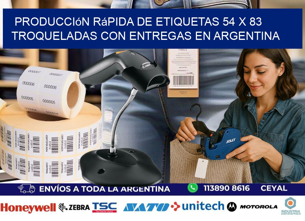 Producción rápida de etiquetas 54 x 83 troqueladas con entregas en Argentina